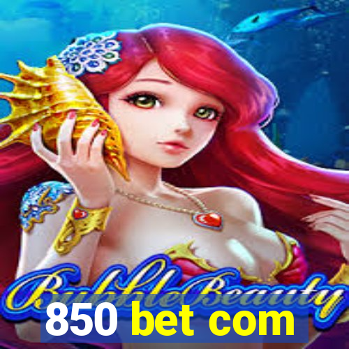 850 bet com